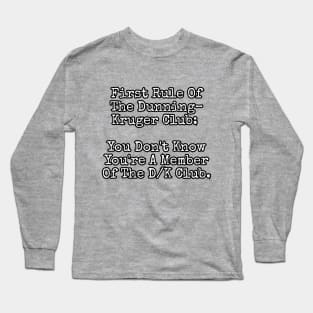 Dunning-Kruger Club Long Sleeve T-Shirt